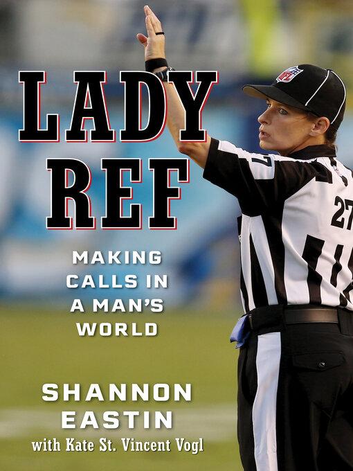 Title details for Lady Ref by Shannon Eastin - Wait list